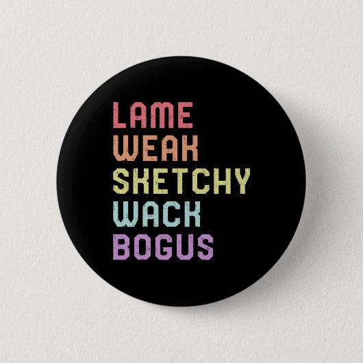 Gebarentaal Lame Weak ASL Slang T-shirt Deaf Aware Ronde Button 5,7 Cm (Voorkant)