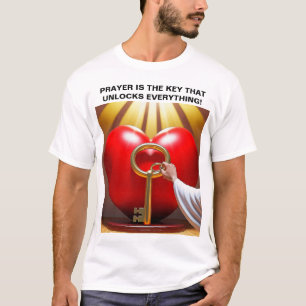 Gebed is de sleutel die alles ontsluit! t-shirt