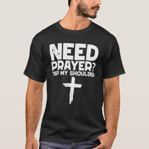 Gebed moet op mijn schouder tikken t-shirt