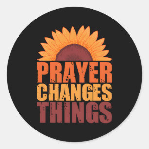 Gebed verandert de dingen Gebed Voorbijgaand Gebed Ronde Sticker