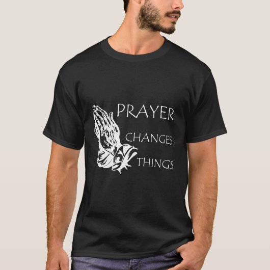 Gebed verandert dingen Christelijk T-shirt (Voorkant)