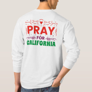 Gebed voor Californië: Samen in gebed voor CA T-shirt