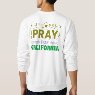 Gebed voor Californië: Samen in gebed voor CA Trui