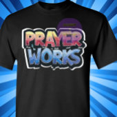 Gebed werkt - Christelijk T-shirt