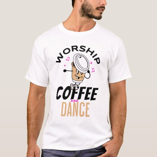 gebedskoffie en dans t-shirt (Voorkant)