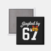 Gebeld door 67 Meme, Grappige Jongens Kerstmis  Magneet (Voorkant / Achterkant)