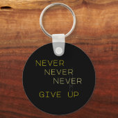 Geben Sie nie auf Sleutelhanger (Voorkant)