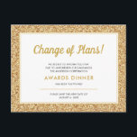 Gebeurtenis uitgesteld Geannuleerd Gold Glitter Briefkaart<br><div class="desc">Wilt u uw evenement uitstellen of annuleren? Stuur dit stijlvolle briefkaart om uw gasten te laten weten dat de plannen zijn gewijzigd en sla de nieuwe geplande datum op. Het elegante ontwerp is geaccentueerd met een faux gouden glitter rand.</div>