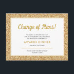 Gebeurtenis uitgesteld Geannuleerd Gold Glitter Briefkaart<br><div class="desc">Wilt u uw evenement uitstellen of annuleren? Stuur dit stijlvolle briefkaart om uw gasten te laten weten dat de plannen zijn gewijzigd en sla de nieuwe geplande datum op. Het elegante ontwerp is geaccentueerd met een faux gouden glitter rand.</div>