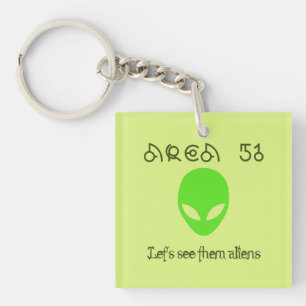 Gebied 51 Laat ze die buitenaardse wezens eens zie Sleutelhanger