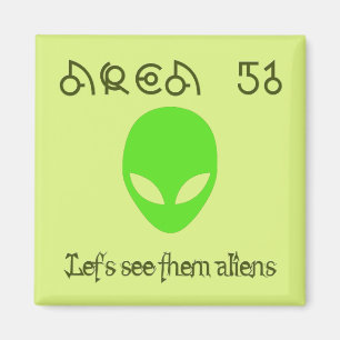 Gebied 51 Laten we ze aliens zien Magneet