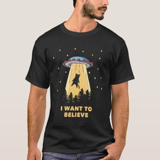 Gebied 51 UFO Hunter Alien Ontvoering Ik Willen Be T-shirt (Voorkant)