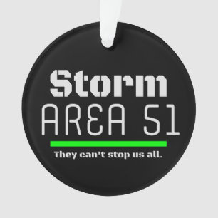 Gebied 51 van het storm zij kunnen ons niet alle G Ornament
