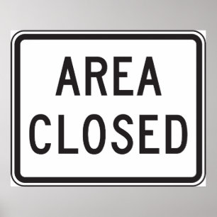 Gebied Gesloten teken Waarschuwing Beperkte zone Poster