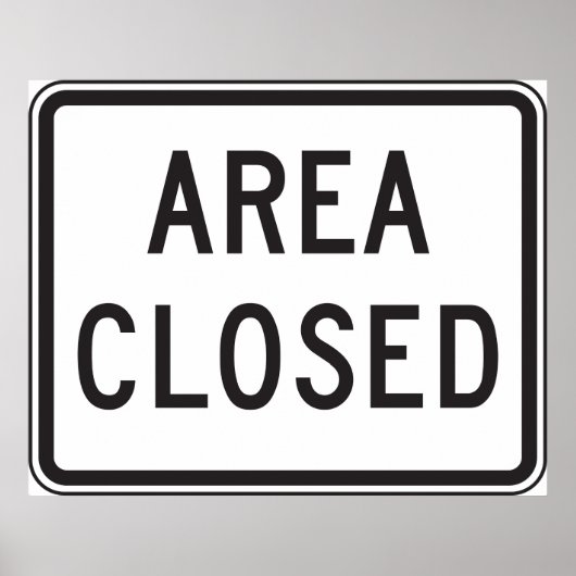 Gebied Gesloten teken Waarschuwing Beperkte zone Poster (Voorkant)