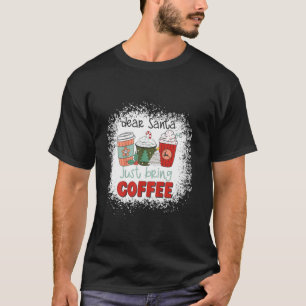 Gebleekte lieve kerstman breng koffie latte Christ T-shirt