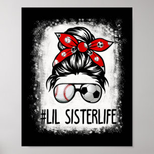 Gebleekte Lil Zus Leven Voetbal Rommelige Knot Bys Poster
