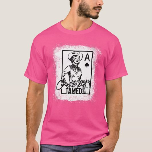 Gebleekte Westerne Cowgirl kan niet worden getemd  T-shirt (Voorkant)