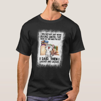 Gebleken dat ik niet meer Boeken Boekworm Rea zal  T-shirt