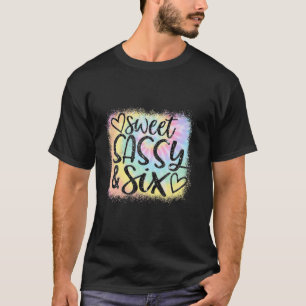 Gebleken zweet en zes meisjes Stropdas dag dag T-shirt