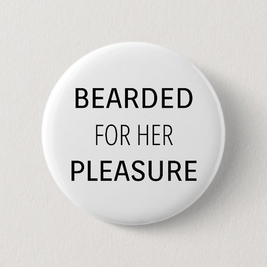 Geboden voor haar Pleasure Ronde Button 5,7 Cm (Voorkant)