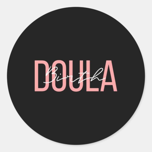 Geboorte Doula Geboorte Werknemer Ronde Sticker (Voorkant)