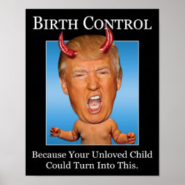 Geboortebeperking - Grappige Duivel Trump Anti-Chr Poster