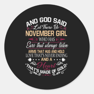 Geboortedag En God zei dat er november een meisj Ronde Sticker