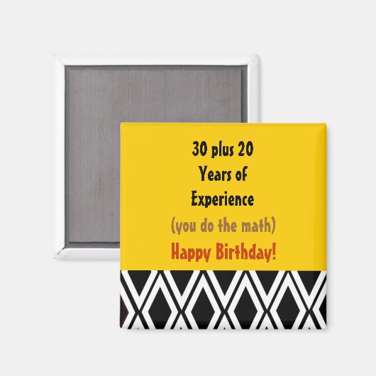 Geboortedag met ervaring - 50e verjaardag magneet (Voorkant / Achterkant)