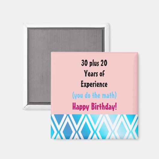 Geboortedag met ervaring - 50e verjaardag magneet (Voorkant / Achterkant)