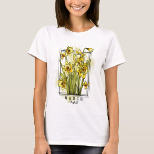 Geboortemaand ventilator geboren in maart Daffodil T-shirt