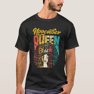 Geboortemde koningin in november meisjes Wome T-shirt