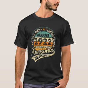 Geboren 100e Verjaardag Augustus 1922 100 jaar van T-shirt