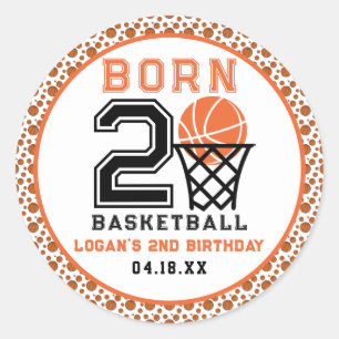 Geboren 2 basketbal   De tweede verjaardag van de  Ronde Sticker