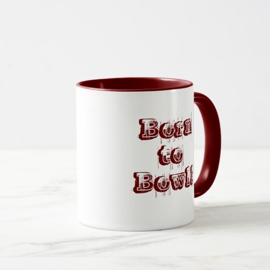 Geboren aan Bowl. Mok (Voorkant rechts)