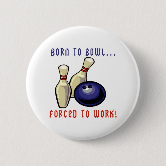 Geboren aan Bowl Ronde Button 5,7 Cm (Voorkant)