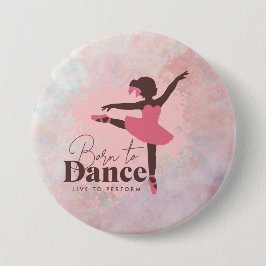 Geboren aan Dance Badge | Dance fan badge in roze Ronde Button 7,6 Cm