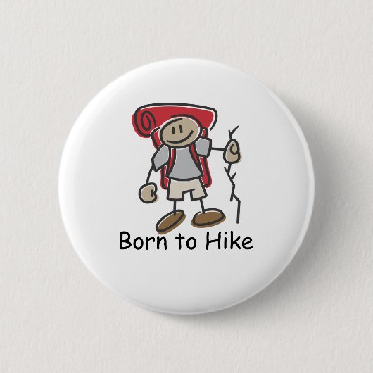 Geboren aan Hike giften. Ronde Button 5,7 Cm (Voorkant)