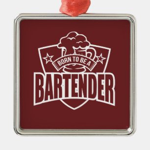 Geboren als Bartender Metalen Ornament