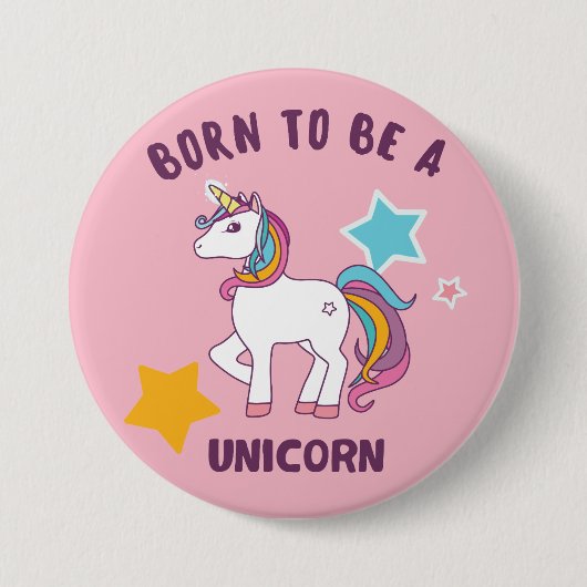 Geboren als een Unicorn Ronde Button 7,6 Cm (Voorkant)