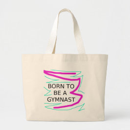 Geboren als Gymnast Grote Tote Bag