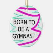 Geboren als Gymnast Keramisch Ornament (Rechts)