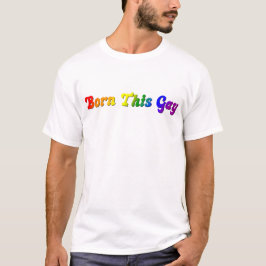 Geboren als homo – Krachtige regenboog LGBTQ+ trot T-shirt