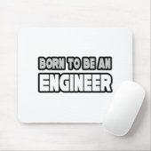 Geboren als ingenieur muismat (Met muis)