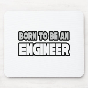 Geboren als ingenieur muismat