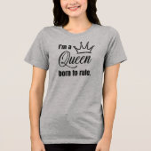 Geboren als Koningin T-shirt (Voorkant)