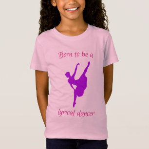 Geboren als Lyrical Dancer T-Shirt