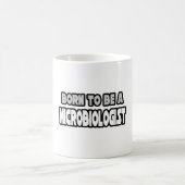 Geboren als microbioloog koffiemok (Center)