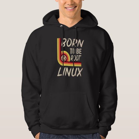 Geboren als root Linux power voor nerds en geeks Hoodie (Voorkant)