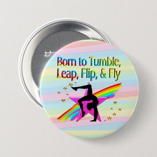 GEBOREN ALS TUMBLE GYMNASTICS BUTTON (Voorkant /achterkant)